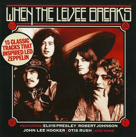 When the levee breaks - Led Zeppelin 