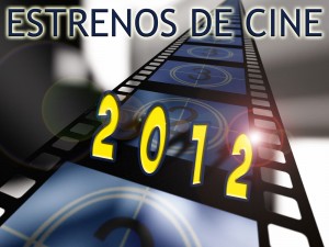 Estrenos de peliculas 2012 / 2013