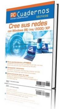 Cree sus redes con windows 98/me/2000/xp