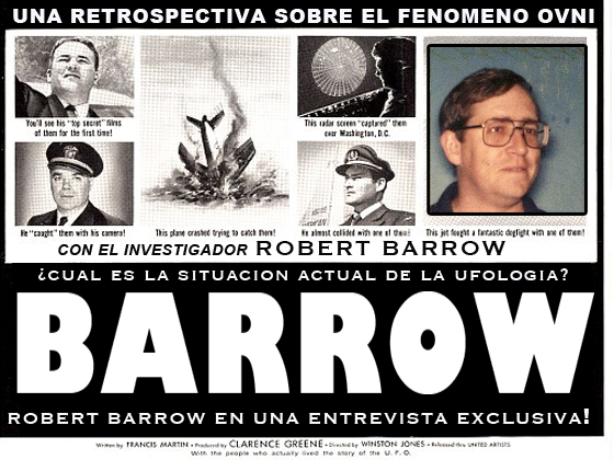 40 años de ufología: una retrospectiva extraterrestre con Robert Barrow