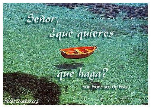 Señor, ¿Qué quieres que haga?