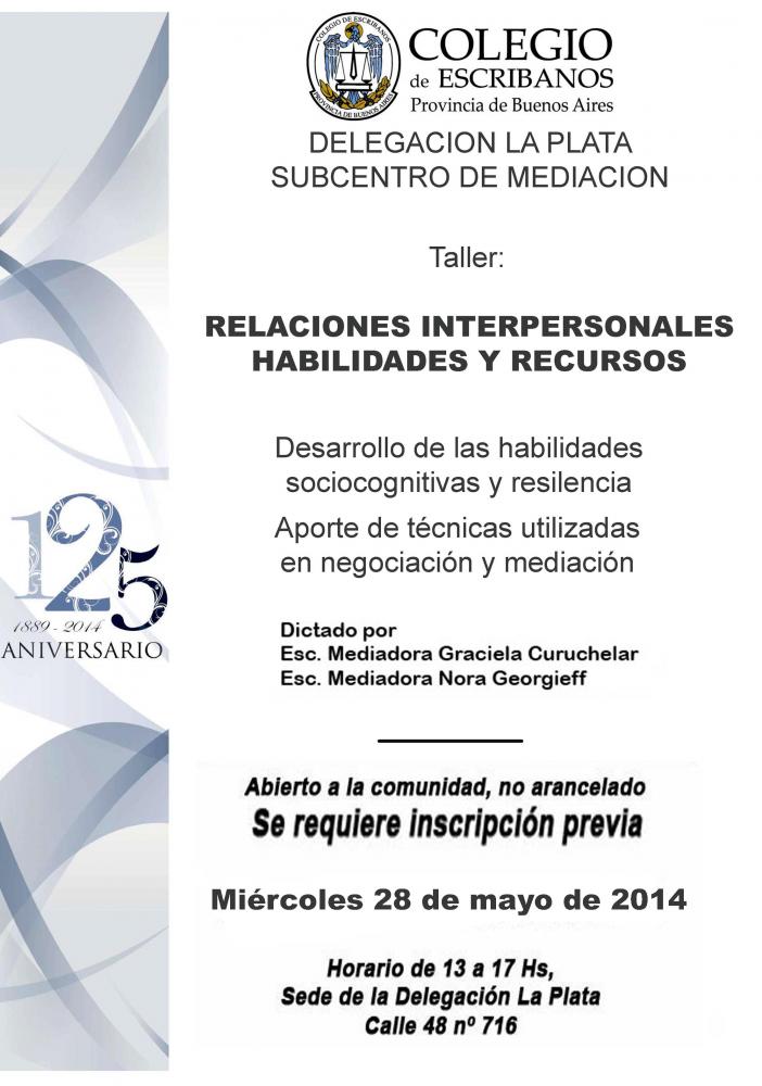 TALLER RELACIONES INTERPERSONALES.HABILIDADES Y RECURSOS EN LA PLATA