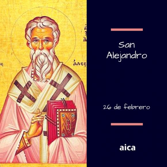 26 de febrero. San Alejandro | San Porfirio