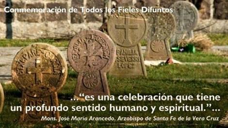 La conmemoración de los fieles difuntos tiene un profundo sentido humano y espiritual