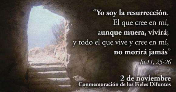 Día de los Fieles Difuntos ¡Dales Señor el descanso eterno!