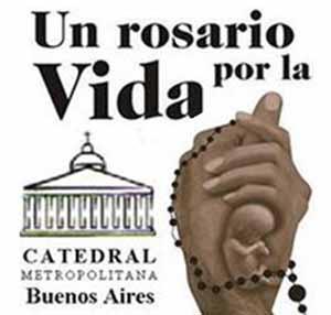 25 de Marzo: Rosario por la Vida en la Catedral de Buenos Aires