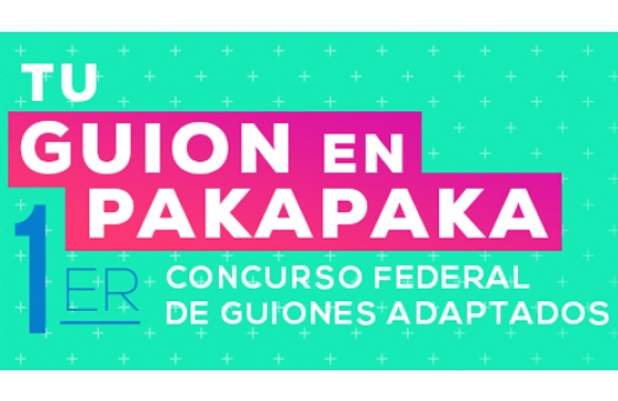 Pakapaka abre la convocatoria al concurso federal ¨Tu guión¨