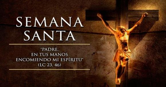 ¿Qué es la Semana Santa y cómo debo vivirla?