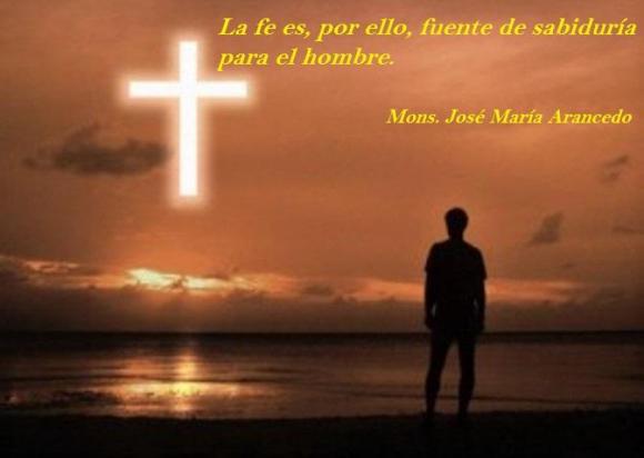 Mons. Arancedo: “La fe es fuente de sabiduría para el hombre”