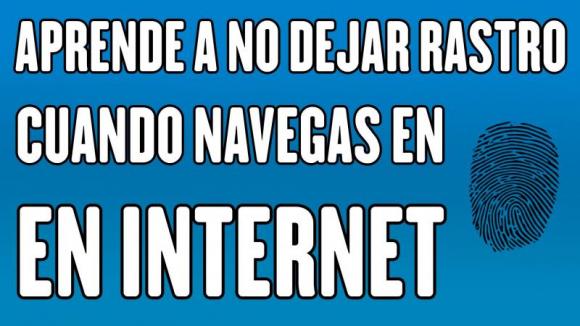 Conozca el rastro que deja cuando navega por Internet