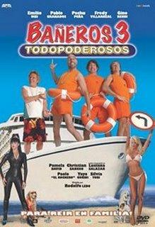 Bañeros 3: todopoderosos [comica argentina]