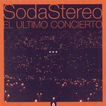 Soda stereo - el ultimo concierto a (1997)