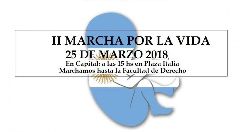 II MARCHA NACIONAL POR LA VIDA - ¡25 de MARZO 2018!