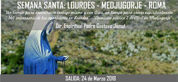 SEMANA SANTA: Lourdes, Medjugorje, Roma