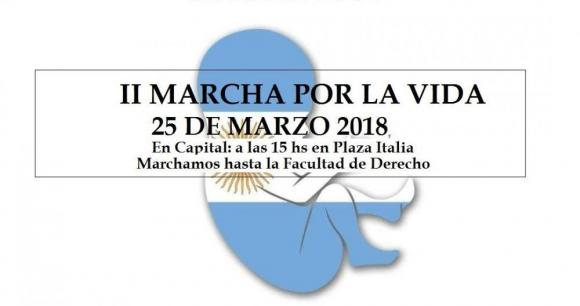 2da. MARCHA NACIONAL POR LA VIDA el 25 de MARZO CIUDADES en ARG.