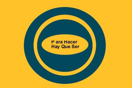 PARA HACER HAY QUE SER (Dom. 31)