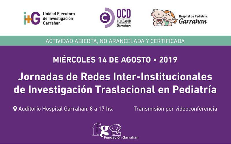 Jornada de Redes Inter - Institucionales de Investigación Traslacional en Pediatría