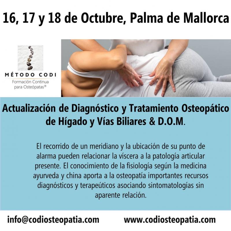 Actualización de Diagnóstico y Tratamiento Osteopático de Hígado y Vías Biliares & D.O.M. MALLORCA: 16,17, 18 de Octubre 2020