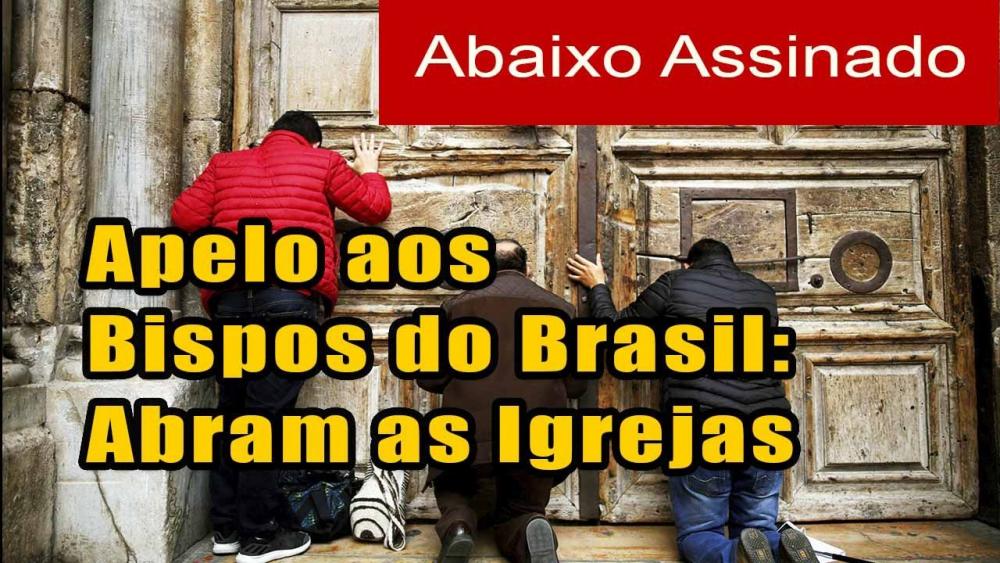 Brasil: angustiada súplica de los fieles a sus Pastores ¿Hasta cuando seguiremos sin sacramentos y sin asistencia espiritual?