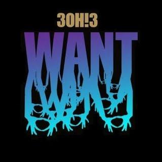 3oh!3 want (hip - hop)