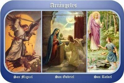 Gloriosos Arcángeles San Miguel, San Gabriel y San Rafael