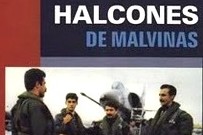 ¨Dios y los Halcones¨ y ¨Halcones sobre Malvinas¨