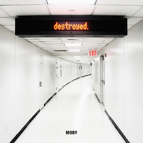 Moby - Destroyed [2011][FS]