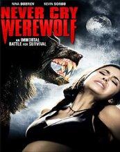 Never cry werewolf