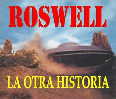 ROSWELL: LA OTRA HISTORIA