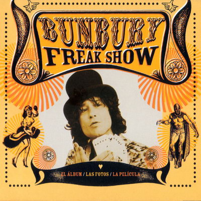 BUNBURY: Freak Show, la película