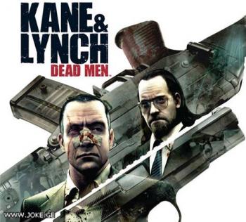 Kane and lynch: dead men.